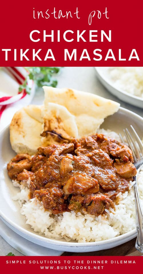 My family's favorite weeknight meal. This easy Instant Pot Chicken Tikka Masala comes together in less than 35 minutes. Rich and creamy, this easy chicken tikka masala will be your favorite weeknight meal. #easydinnerrecipe #InstantPotChickenTikkaMasala #InstantPotRecipe #ChickenTikkaMasala #busycooks