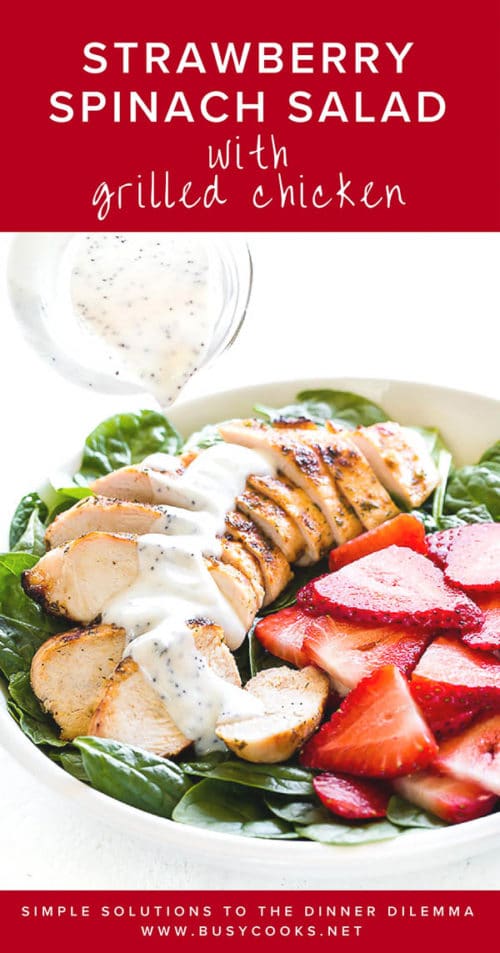 Creamy tangy yogurt-based poppy seed dressing with satisfying crunch of poppy seeds is perfect with this grilled chicken strawberry spinach salad. #chickensalad #strawberryspinachsalad #salad #summersalad #weeknightmeal #easydinner #poppyseeddressing #busycooks
