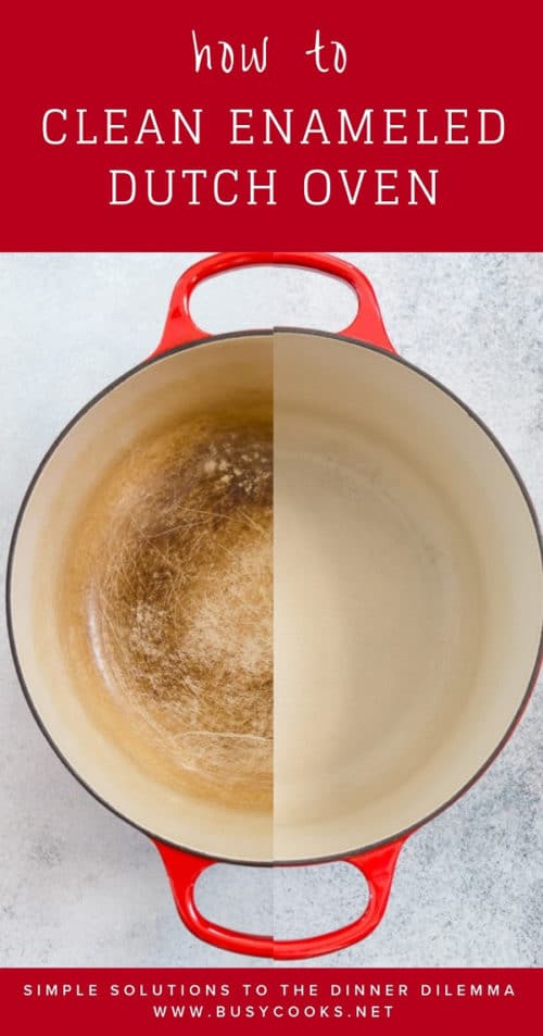 How to Clean a Dutch Oven - Busy Cooks